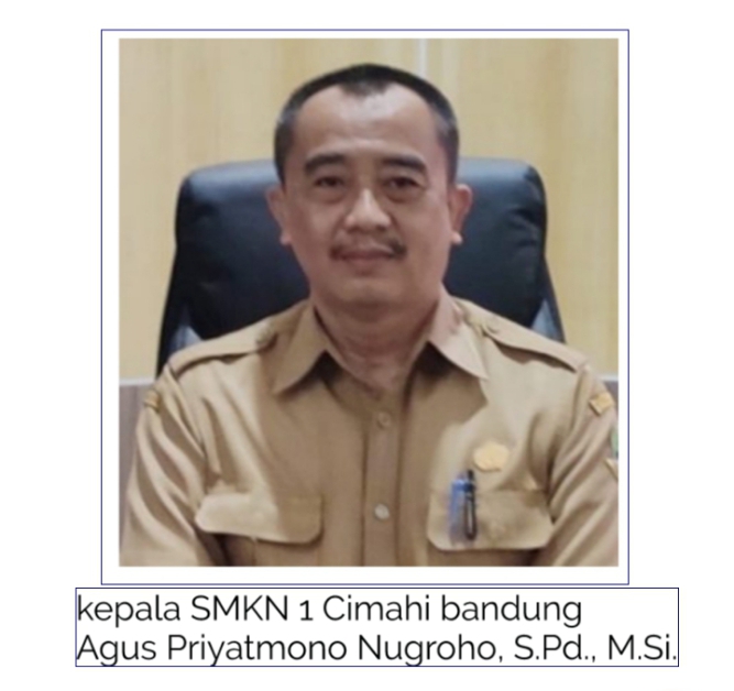 Keberadaan SMKN I Cimahi Bandung semakin Gemilang dalam Kiprahnya dibawah pimpinan Agus Priyatmono Nugroho S.Pd.MSi 10 Screenshot 20260803 110500 1